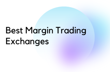 Best Margin Trading Exchanges